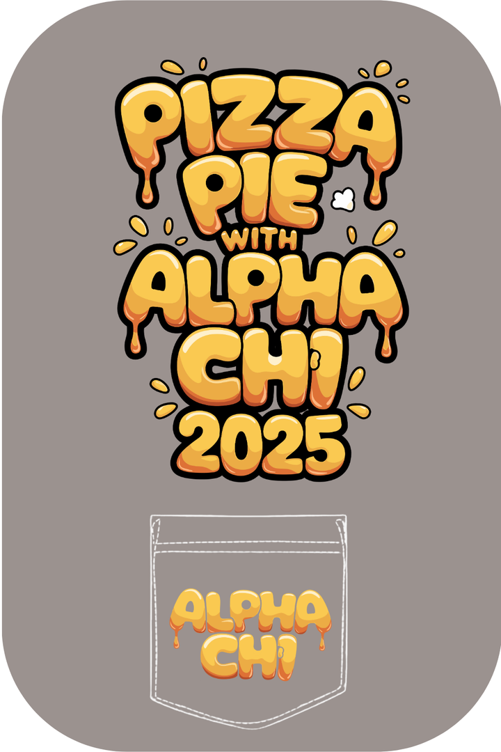 Custom Pizza Pie With Alpha Chi