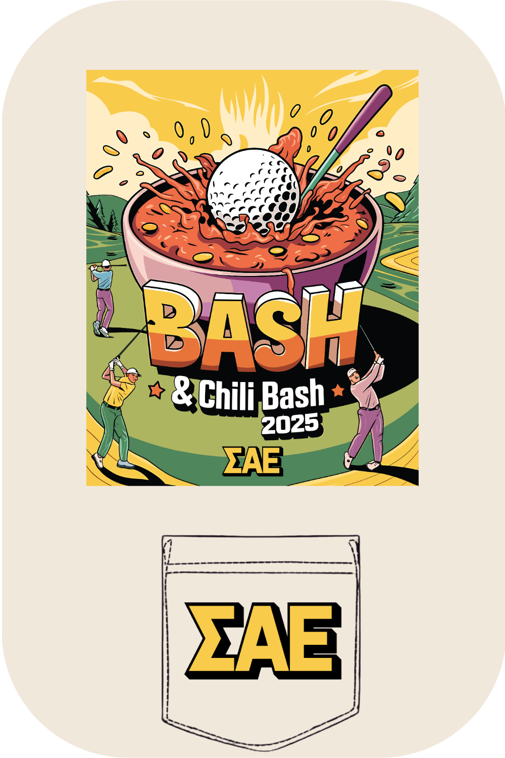 Custom Bash & Chili Bash Sigma Alpha Epsilon