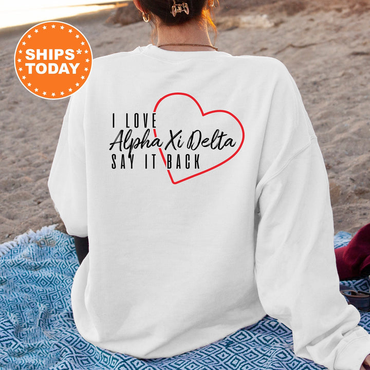 Alpha Xi Delta Say It Back Sorority Sweatshirt | AXID Sorority Crewneck | Alpha Xi Sorority Merch | Big Little Reveal | Comfy Sweatshirt