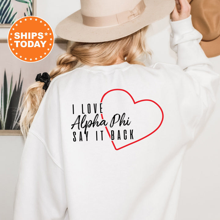 Alpha Phi Say It Back Sorority Sweatshirt | APHI Sorority Crewneck | Sorority Merch | Big Little Recruitment Gift | Comfy Sweatshirt