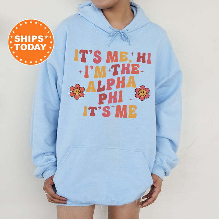 It's Me Hi I'm The Alpha Phi It's Me | Alpha Phi Azalea Sorority Sweatshirt | Sorority Apparel | Big Little Reveal | Sorority Gifts _ 15856g