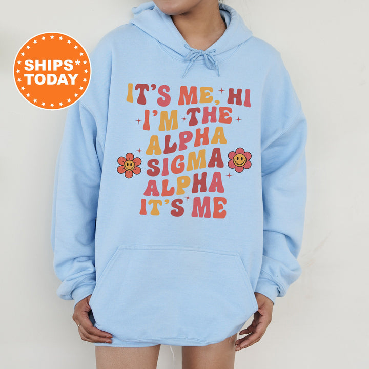 It's Me Hi I'm The Alpha Sigma Alpha It's Me | Alpha Sigma Alpha Azalea Sorority Sweatshirt | Sorority Apparel | Big Little Reveal _ 15857g