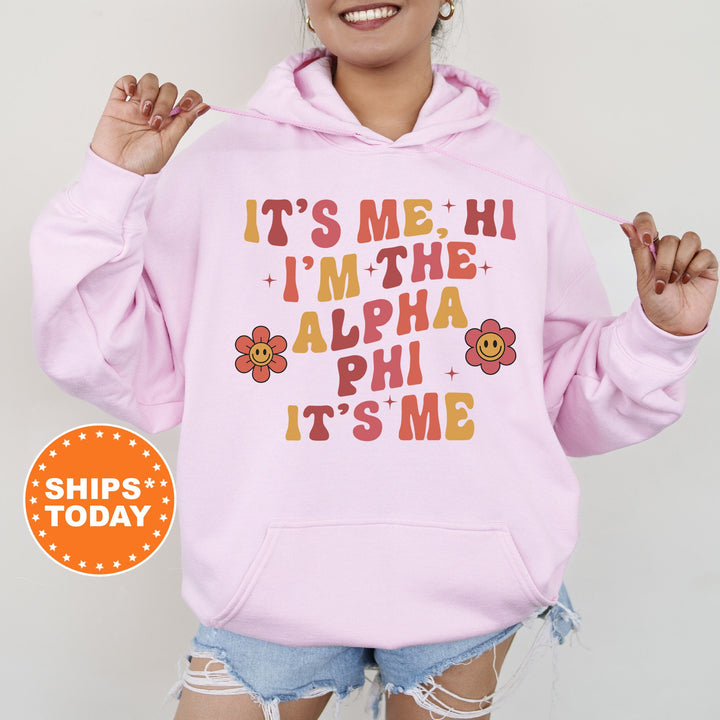 It's Me Hi I'm The Alpha Phi It's Me | Alpha Phi Azalea Sorority Sweatshirt | Sorority Apparel | Big Little Reveal | Sorority Gifts _ 15856g