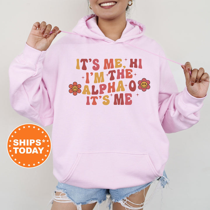 It's Me Hi I'm The Alpha O It's Me | Alpha Omicron Pi Azalea Sorority Sweatshirt | Sorority Apparel | Big Little Sorority Gifts _ 15855g