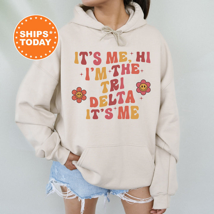 It's Me Hi I'm The Tri Delta It's Me | Delta Delta Delta Azalea Sorority Sweatshirt | Sorority Apparel | Big Little Sorority Gifts _ 15861g