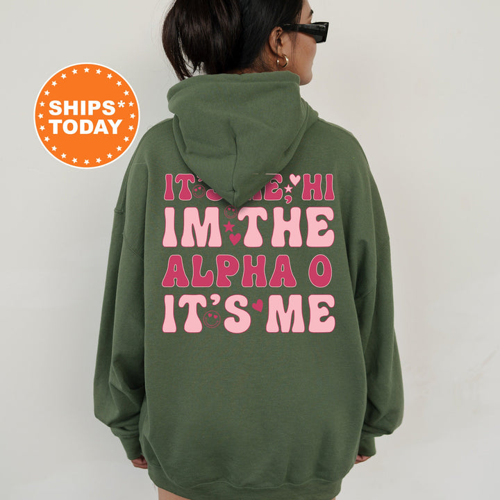 It's Me Hi I'm The Alpha O It's Me | Alpha Omicron Pi Dazzle Sorority Sweatshirt | Trendy Greek Apparel | Custom Sorority Hoodie _ 15751g