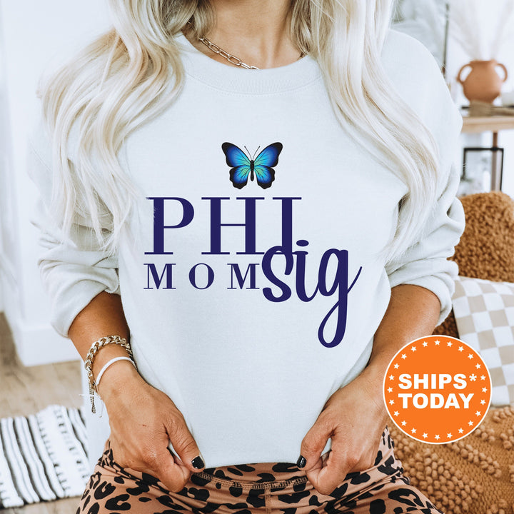 Phi Sigma Sigma Butterfly Mom Sorority Sweatshirt |  Phi Sig Mom Sweatshirt | Sorority Mom Hoodie | Big Little Family | Gift For Mom