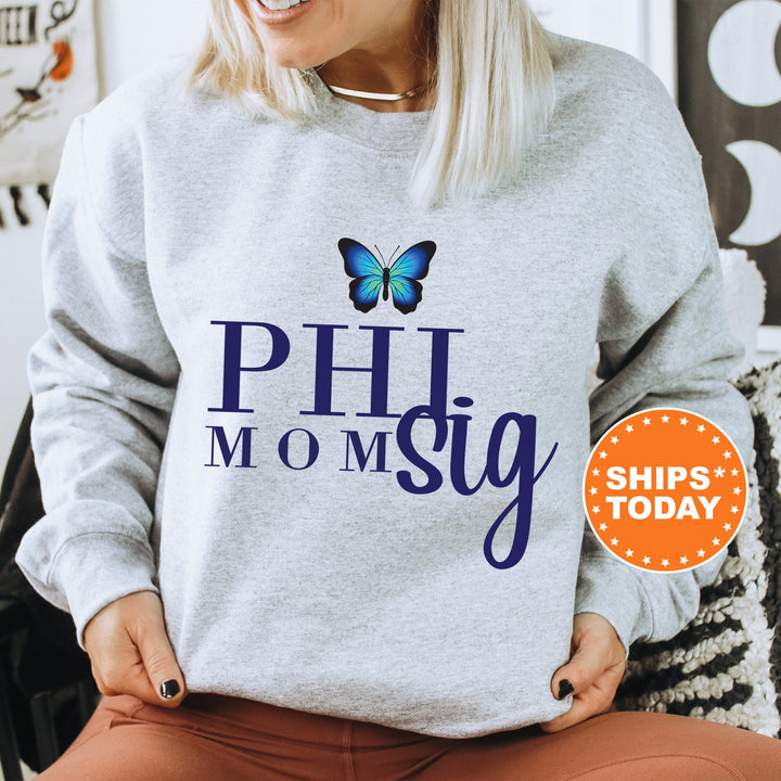 Phi Sigma Sigma Butterfly Mom Sorority Sweatshirt |  Phi Sig Mom Sweatshirt | Sorority Mom Hoodie | Big Little Family | Gift For Mom