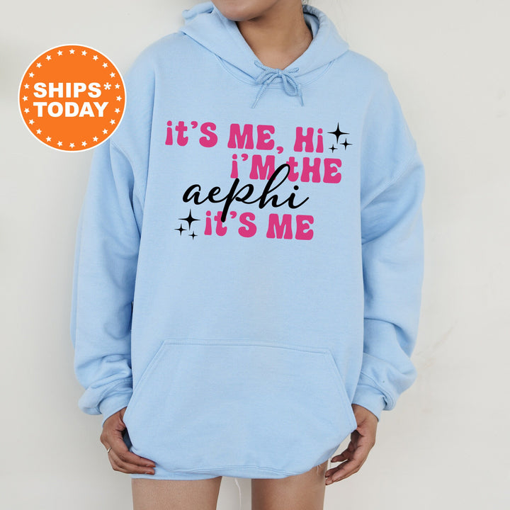 It's Me Hi I'm The AEPHI It's Me | Alpha Epsilon Phi Glimmer Sorority Sweatshirt | Big Little Sorority Gift | Sorority Apparel _ 15879g