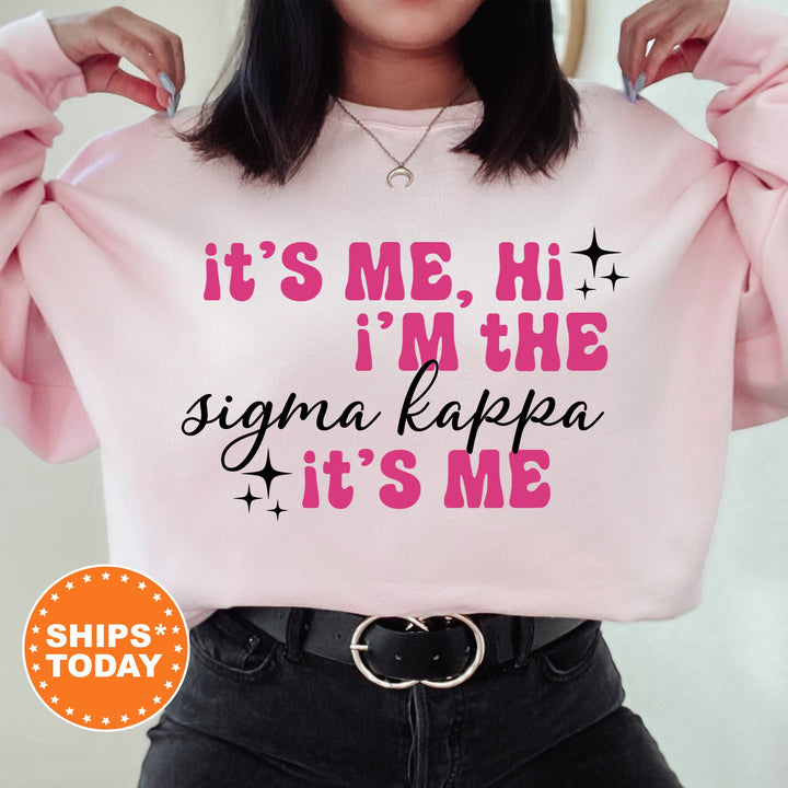 It's Me Hi I'm The Sigma Kappa It's Me | Sigma Kappa Glimmer Sorority Sweatshirt | Big Little Sorority Gift | Sorority Apparel _ 15899g