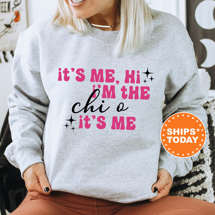 It's Me Hi I'm The Chi O It's Me | Chi Omega Glimmer Sorority Sweatshirt | Big Little Reveal | Sorority Gift | Sorority Apparel _ 15886g