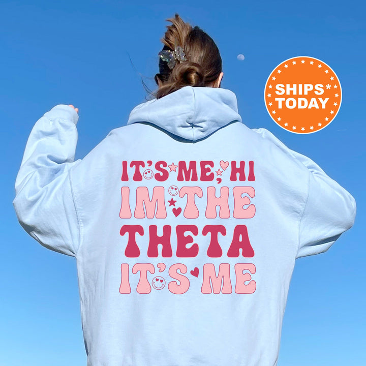 It's Me Hi I'm The Theta It's Me | Kappa Alpha Theta Dazzle Sorority Sweatshirt | Trendy Greek Apparel | Custom Sorority Hoodie _ 15762g