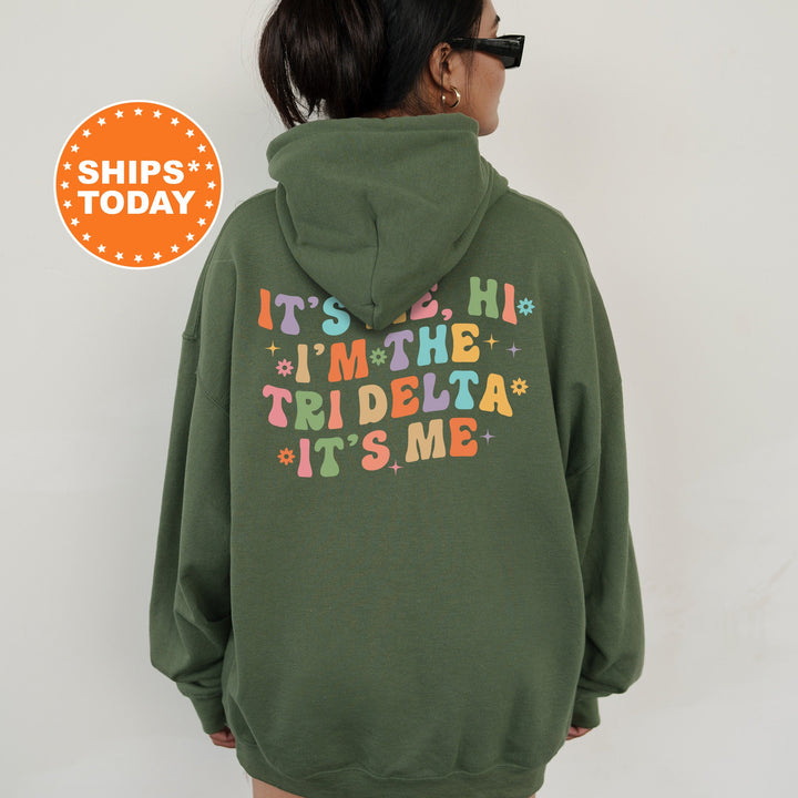 It's Me Hi I'm The Tri Delta It's Me | Delta Delta Delta Nature's Palette Sorority Sweatshirt | Big Little Gift | Oversized Hoodie _ 15783g