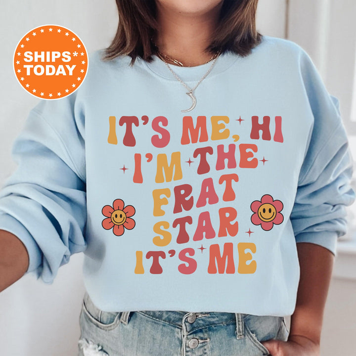 It's Me Hi I'm The Frat Star It's Me | Frat Star Azalea Sorority Sweatshirt | Big Little Reveal | Sorority Recruitment Bid Day Gift _ 501FS
