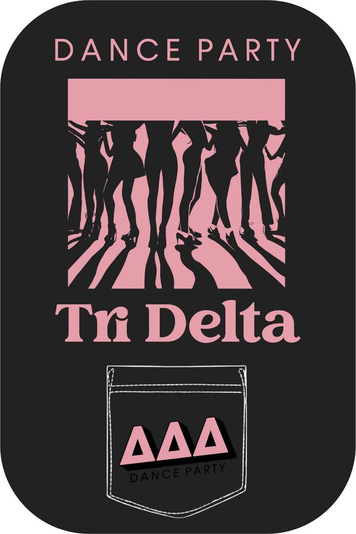 Custom Dance Party Tri Delta