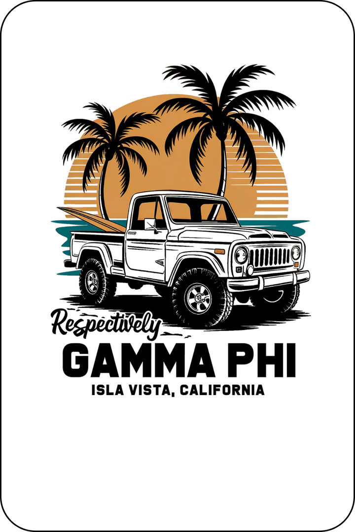 Custom Respectively Gamma Phi Isla Vista California