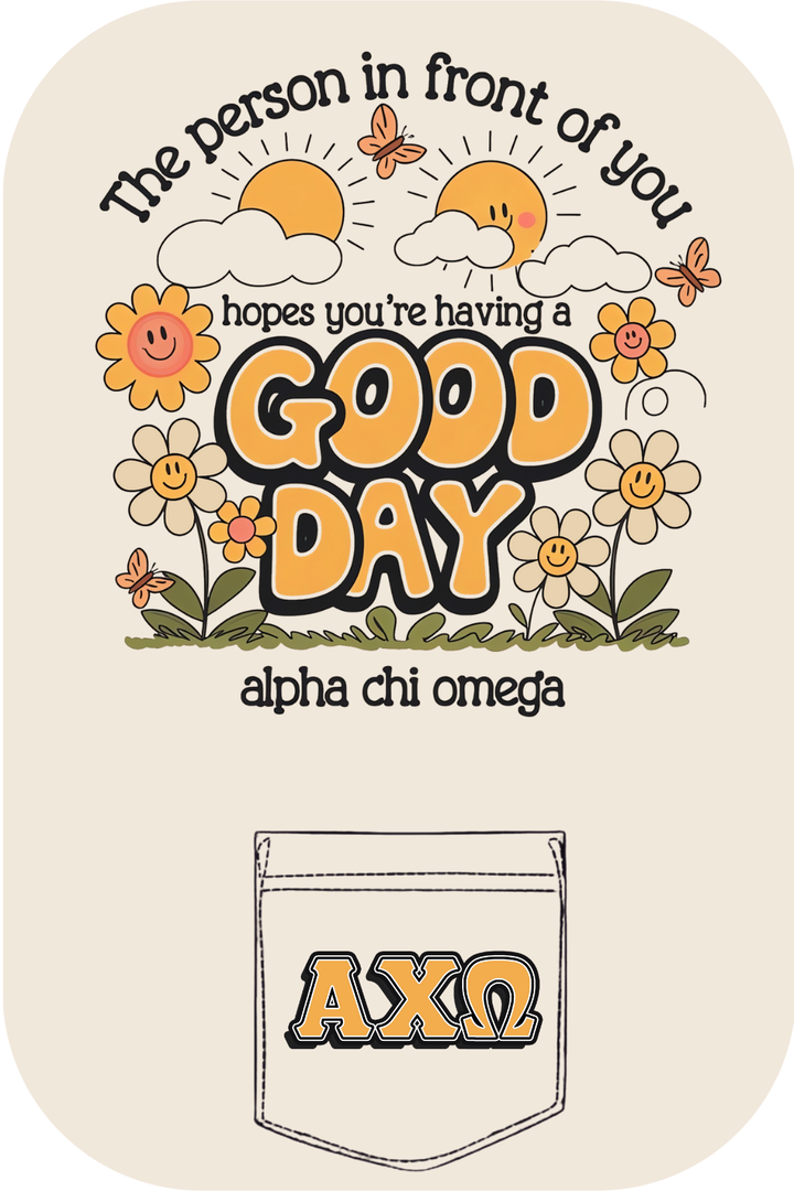 Custom Good Day Alpha Chi Omega