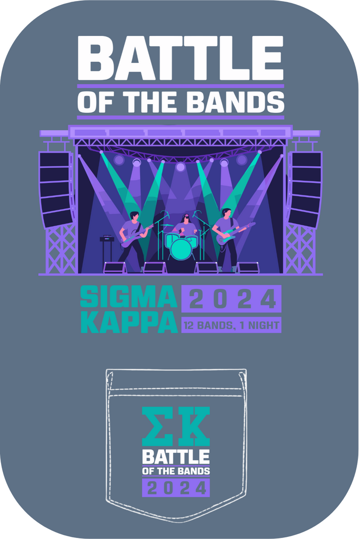 Custom Battle of the Bands Sigma Kappa