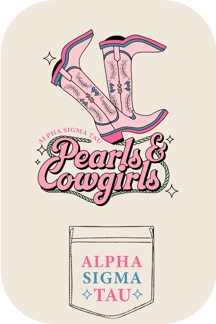 Custom Alpha Sigma Tau Pearls & Cowgirls