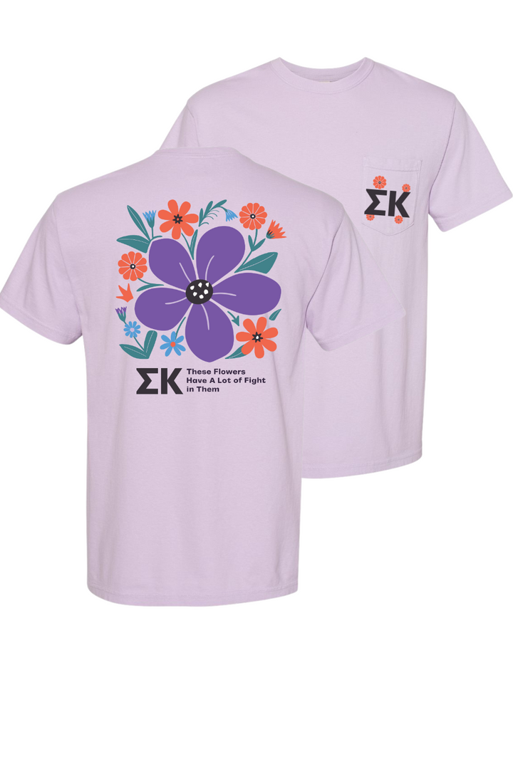 Custom These Flowers Have A Lot of Fight In Them Sigma Kappa