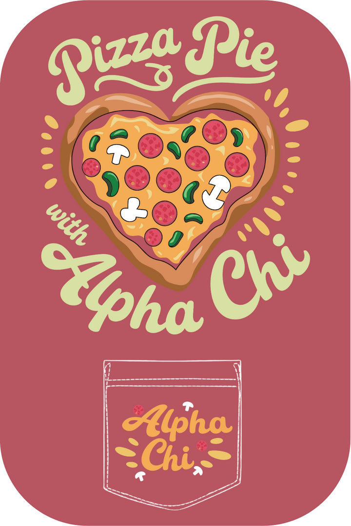 Custom Pizza Pie with Alpha Chi