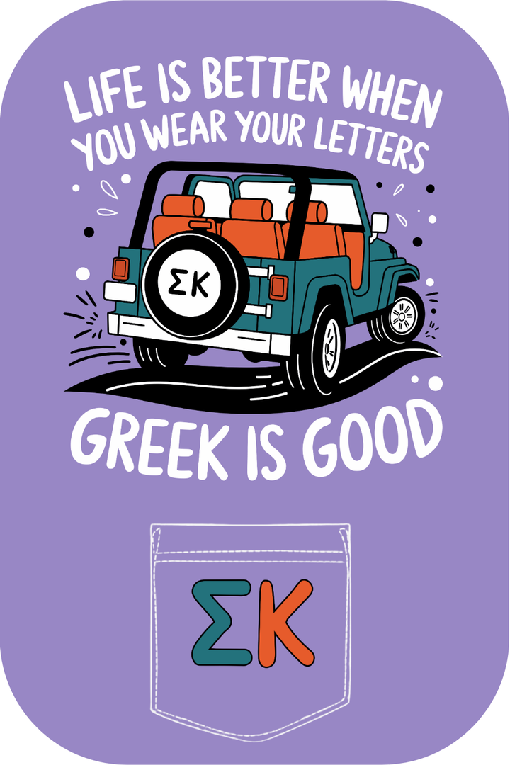 Custom Greek Is Good Sigma Kappa