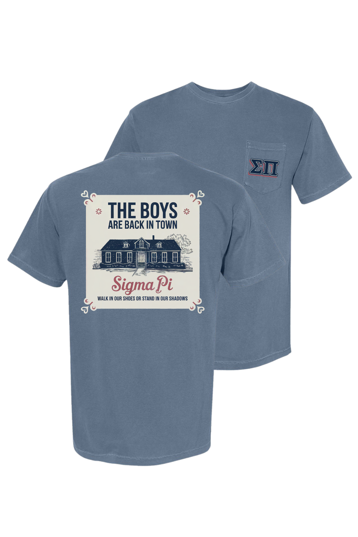 Custom The Boys Are Back In Town Sigma Pi