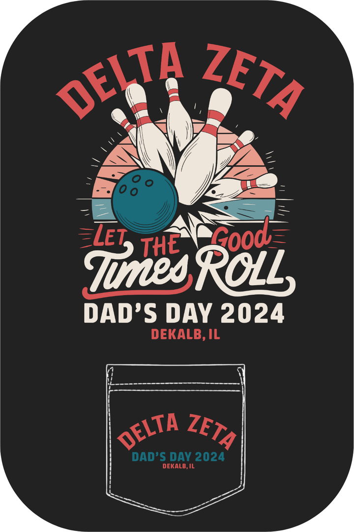 Custom Delta Zeta Let The Good Times Roll Dad's Day