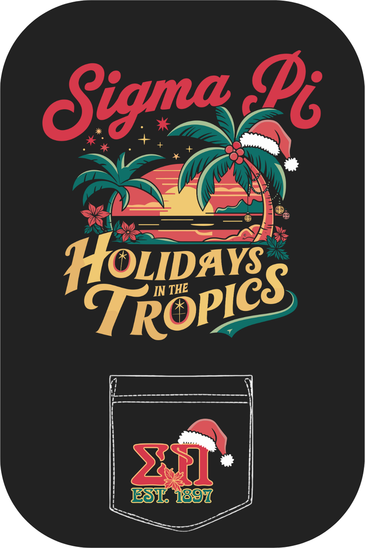 Custom Sigma Pi Holiday In Tropics