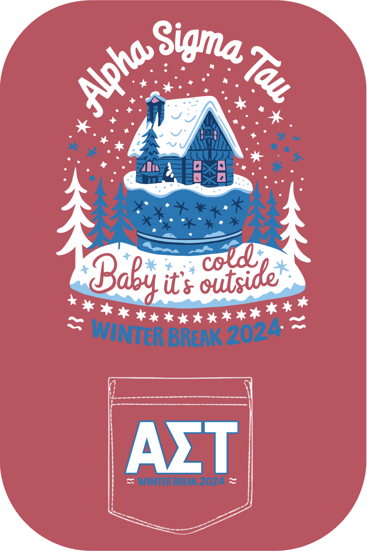 Custom Alpha Sigma Tau Baby It's Cold Outside