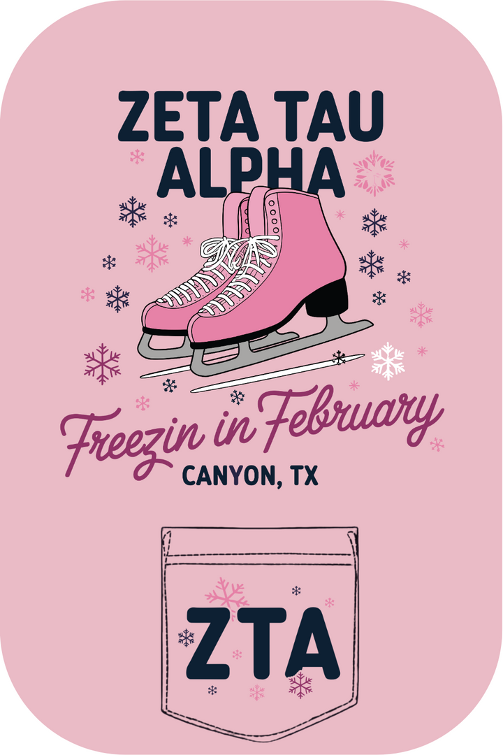 Custom Zeta Tau Alpha Freezin' in February