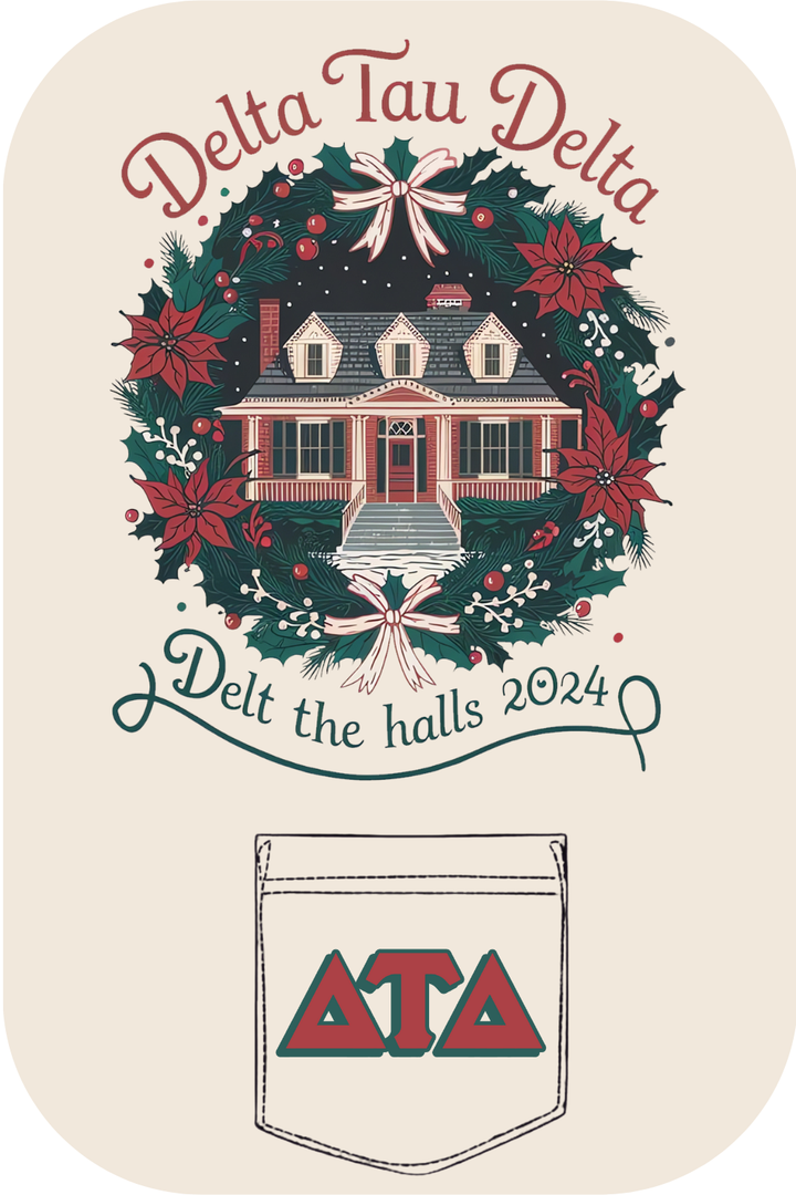 Custom Delta Tau Delta Delt The Halls