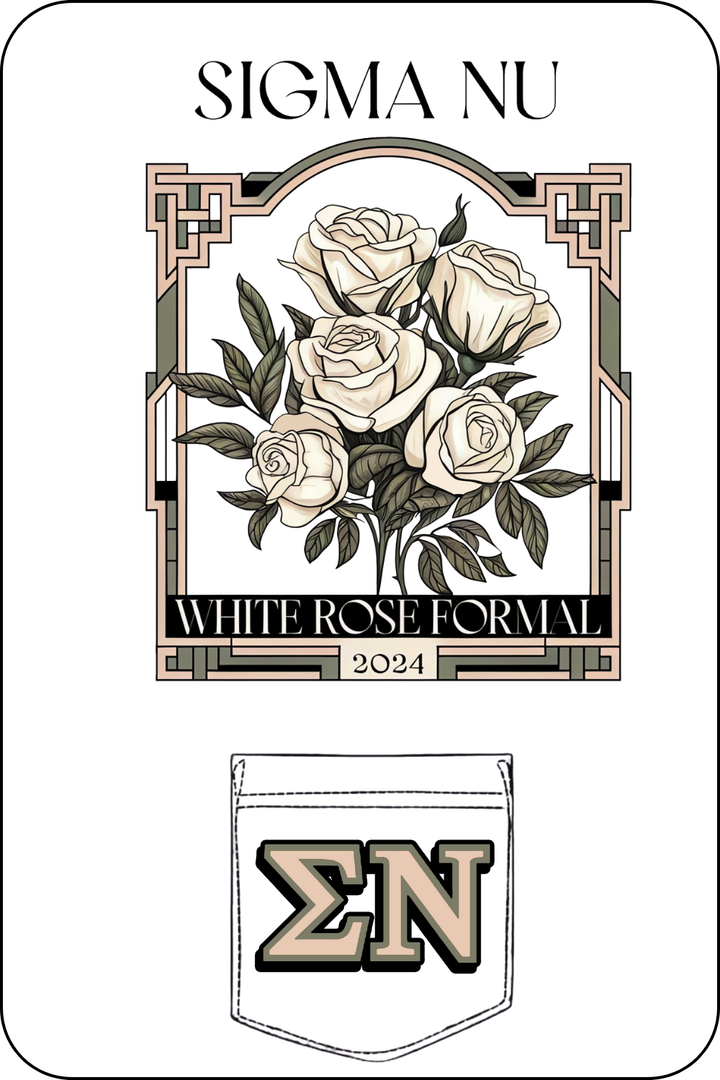 Custom Sigma Nu White Rose Formal