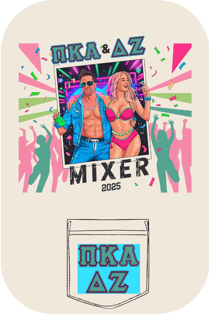 Custom Pi Kappa Alpha & Delta Zeta Mixer