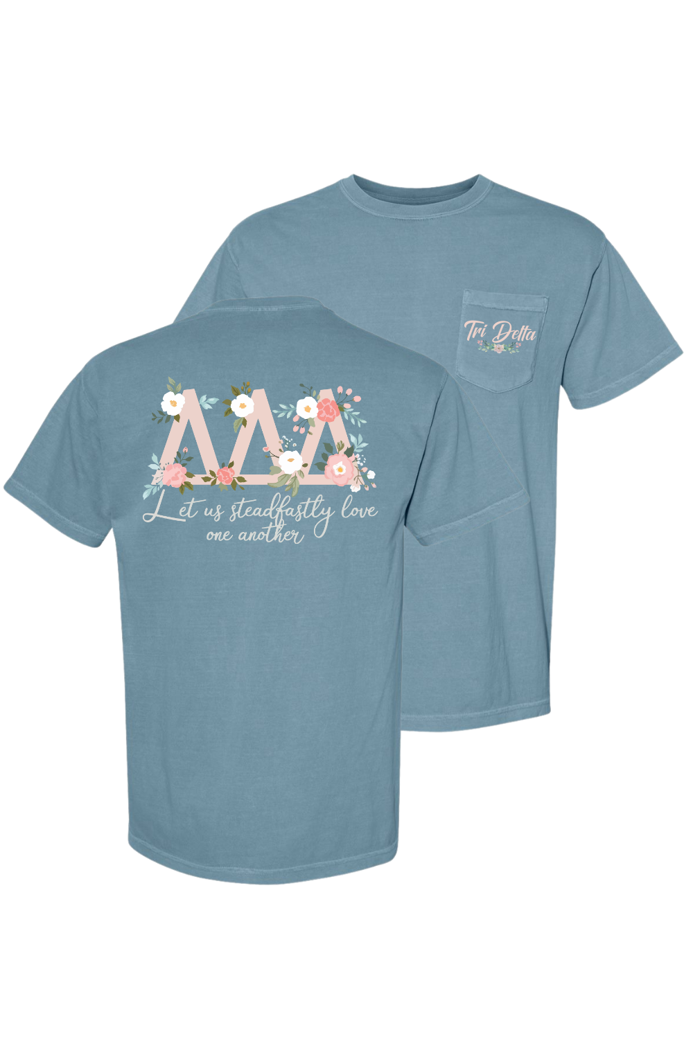 Custom Let Us Steadfastly Love One Another Tri Delta