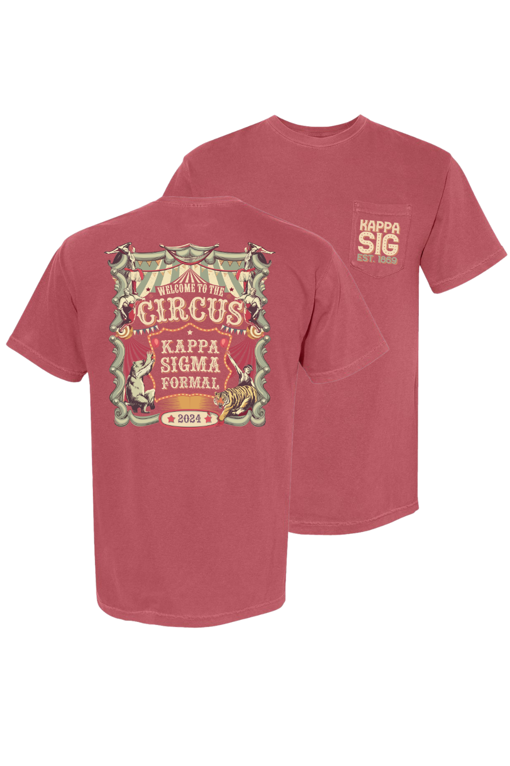 Custom Welcome To The Circus Kappa Sigma