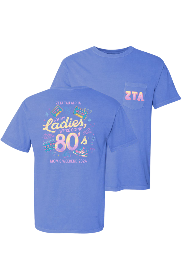 Custom Zeta Tau Alpha Got My Ladies We're Going 80s