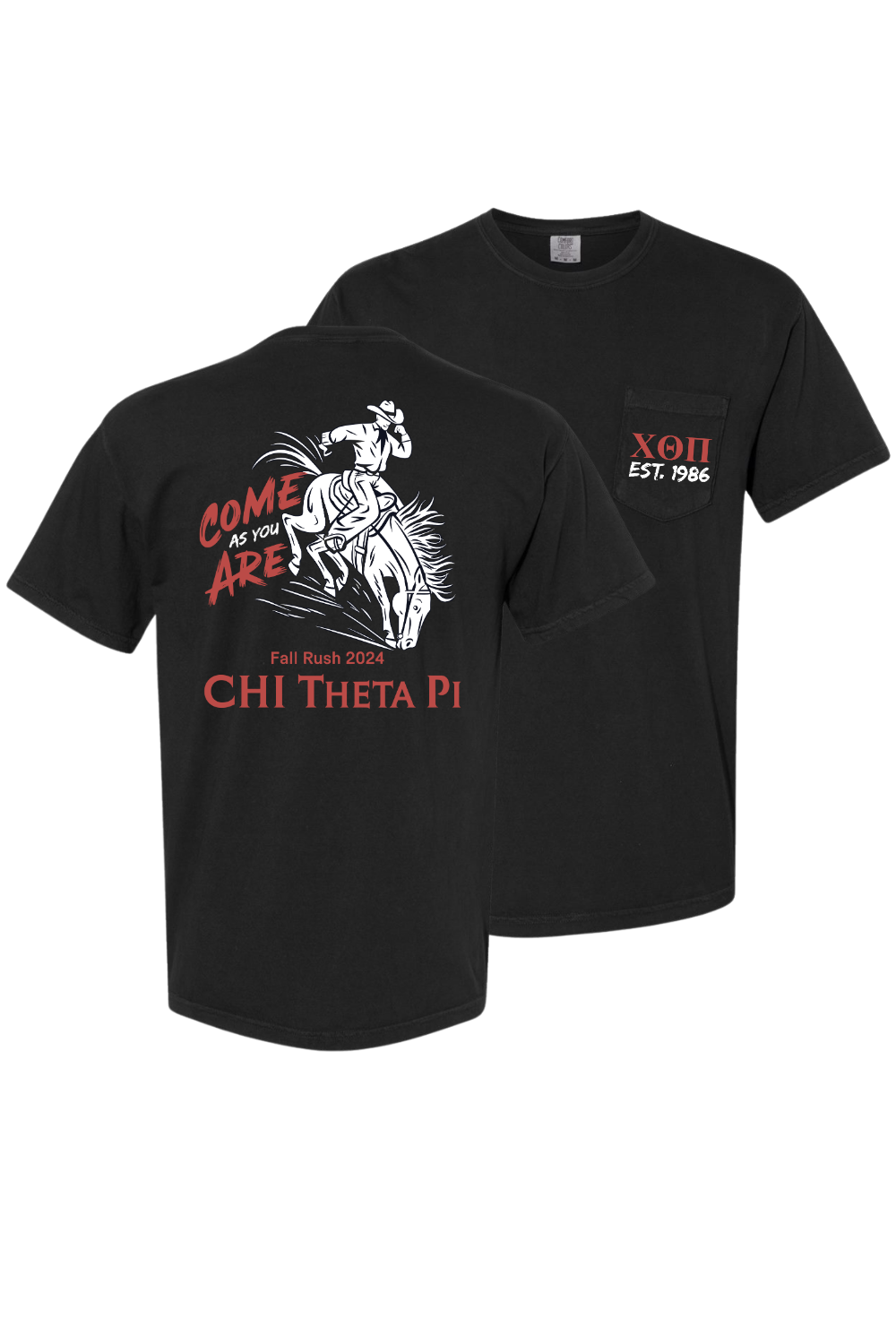 Custom Come As You Are Chi Theta Pi