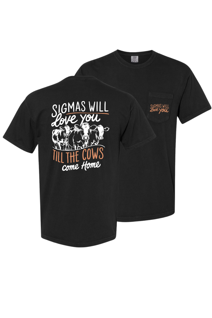 Custom Sigmas Will Love You Till The Cows Come Home