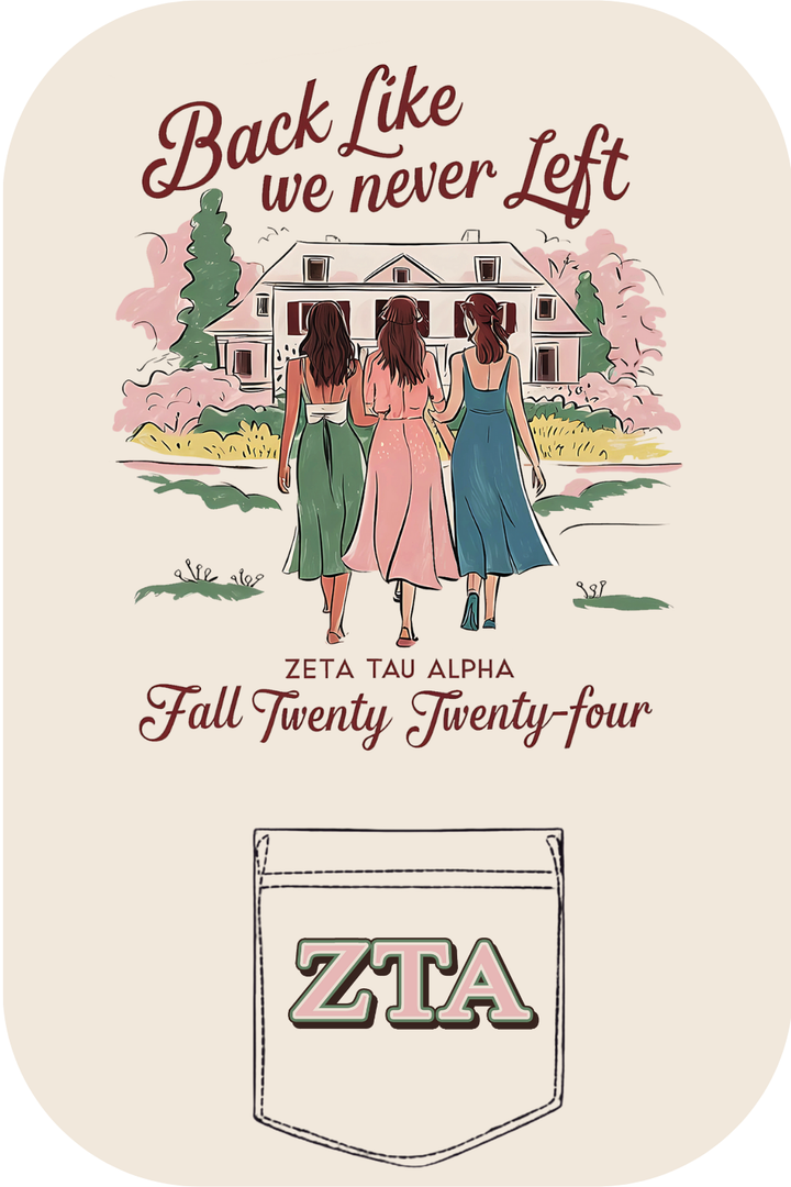 Custom Back Like We Never Left Zeta Tau Alpha