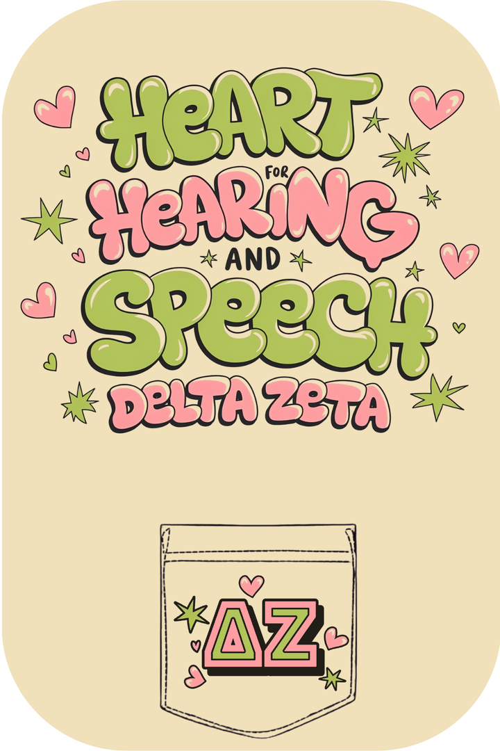 Custom Heart For Hearing & Speech Delta Zeta
