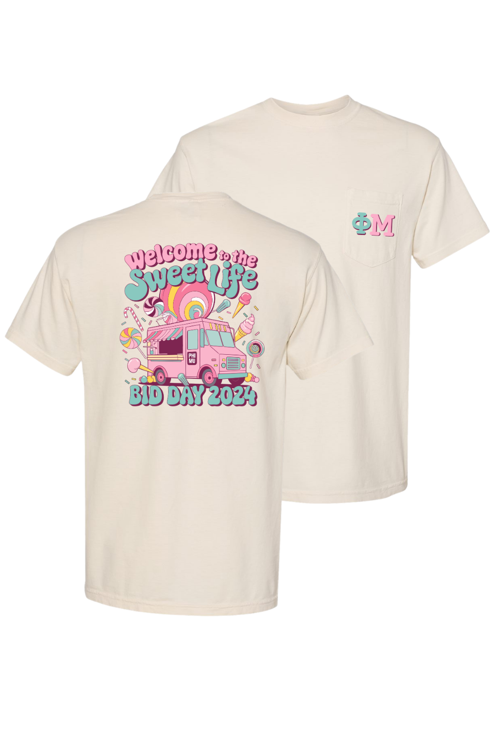 Custom Welcome To The Sweet Life Phi Mu