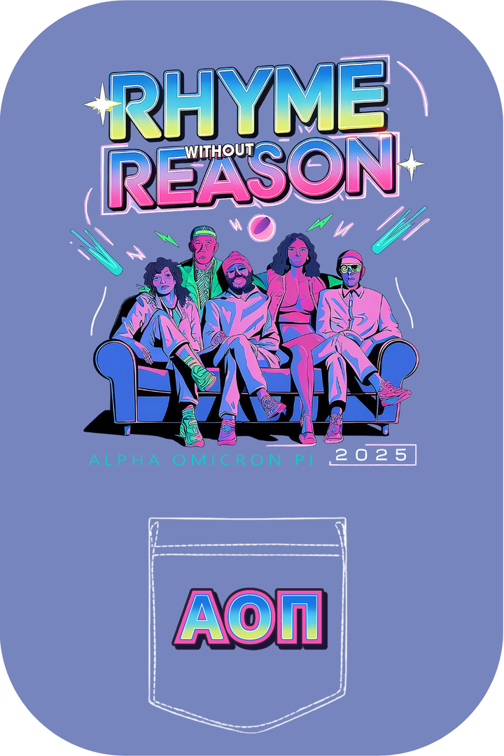 Custom Rhyme Without Reason Alpha Omicron Pi