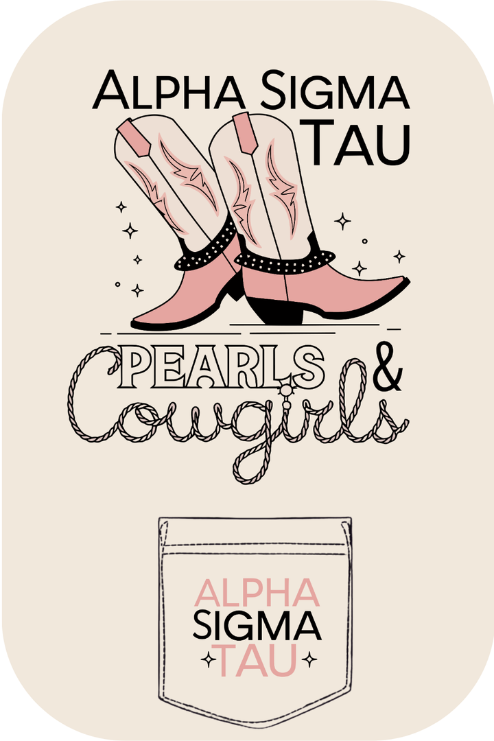 Custom Alpha Sigma Tau Pearls & Cowgirls