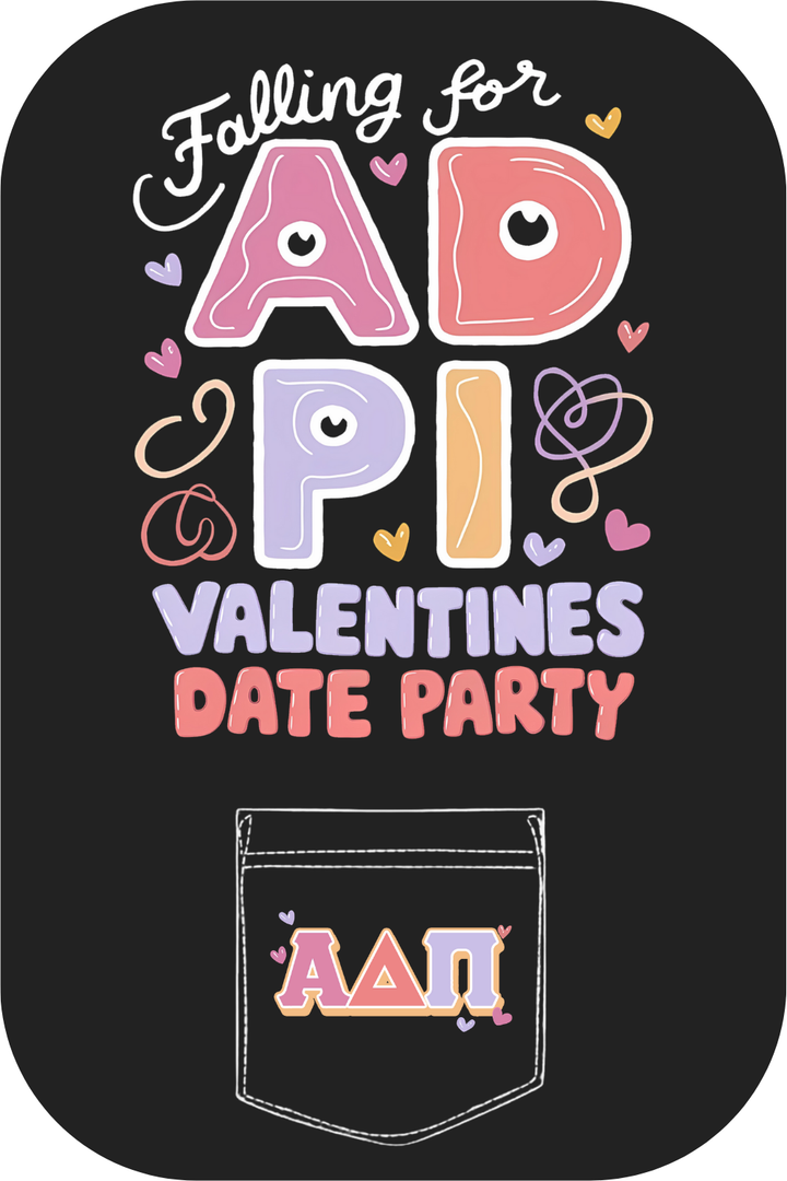 Custom Falling For ADPI Valentines Date Party