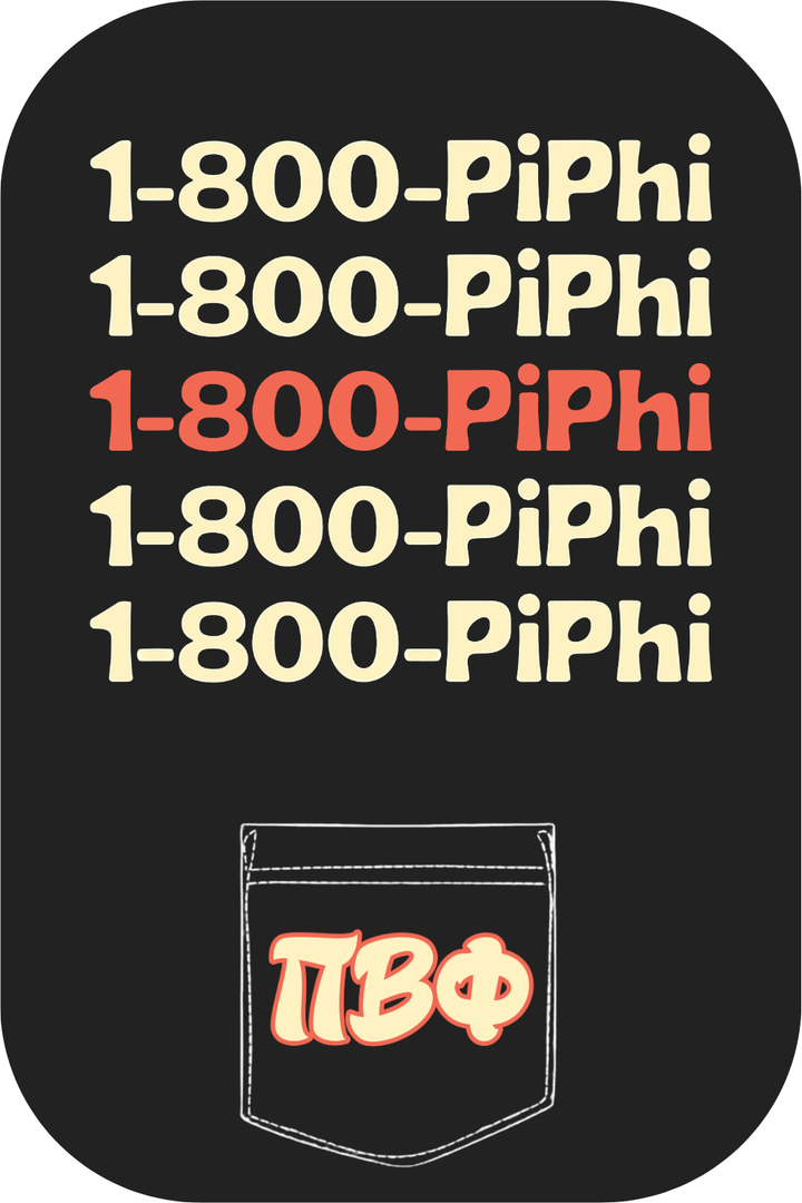 Custom 1-800 Pi Phi