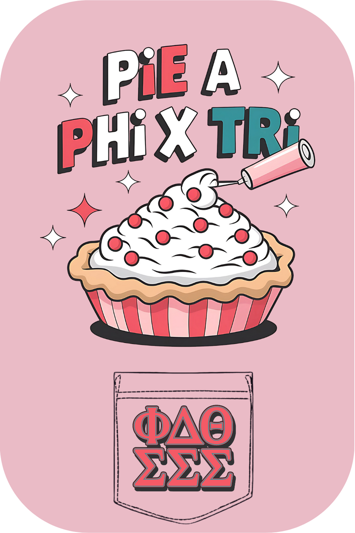 Custom Pie A Phi Delta Theta  X Tri Sigma