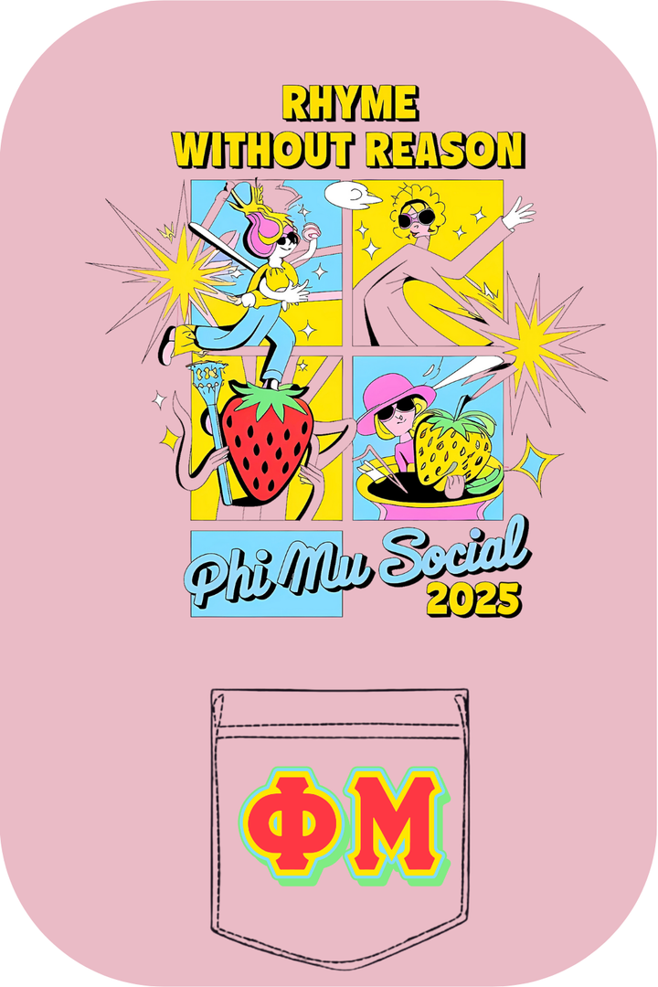 Custom Rhyme Without Reason Phi Mu Social