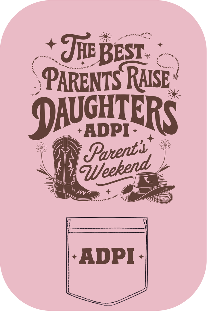 Custom The Best Parents Raised Daughters ADPI