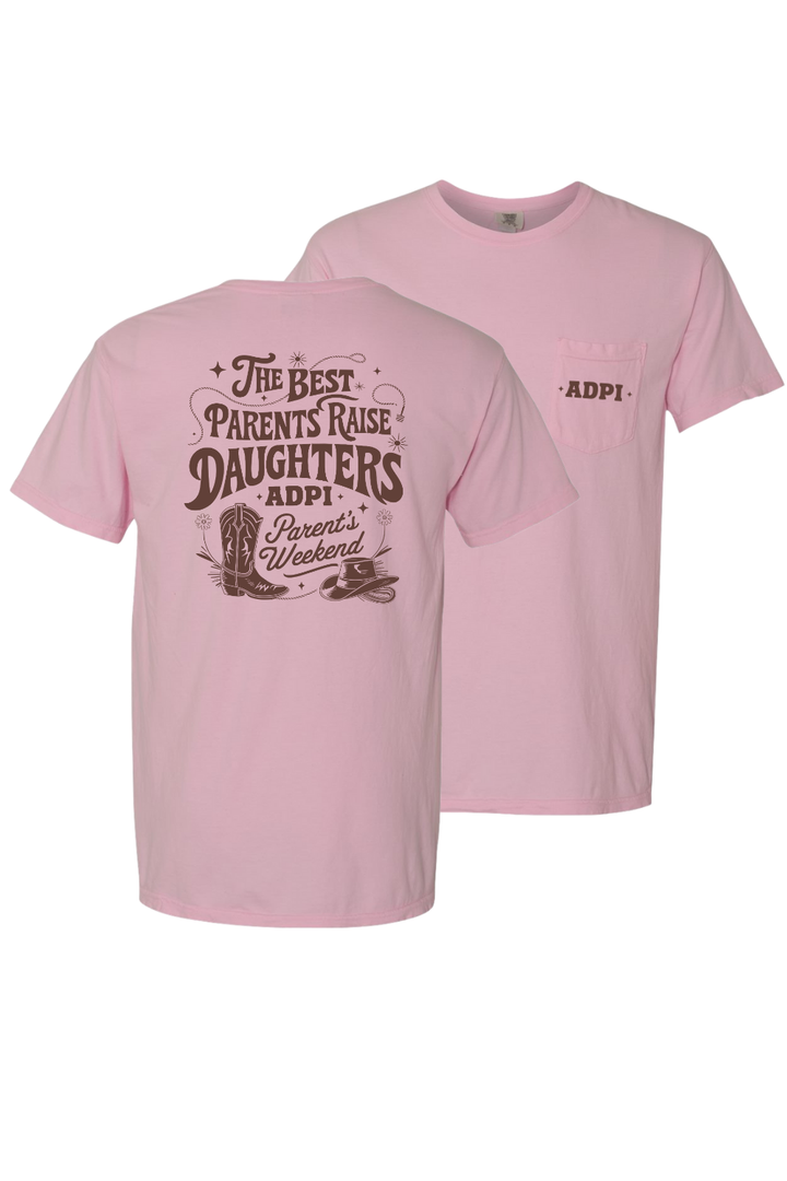 Custom The Best Parents Raised Daughters ADPI